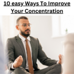 Mental-Focus-10-easy-Ways-To-Improve-Your-Concentration